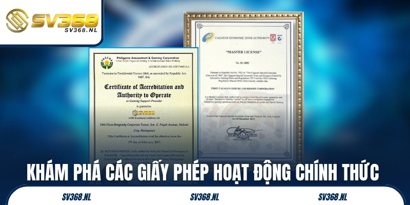 Khám phá các giấy phép hoạt động chính thức của SV368